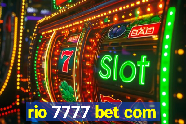 rio 7777 bet com